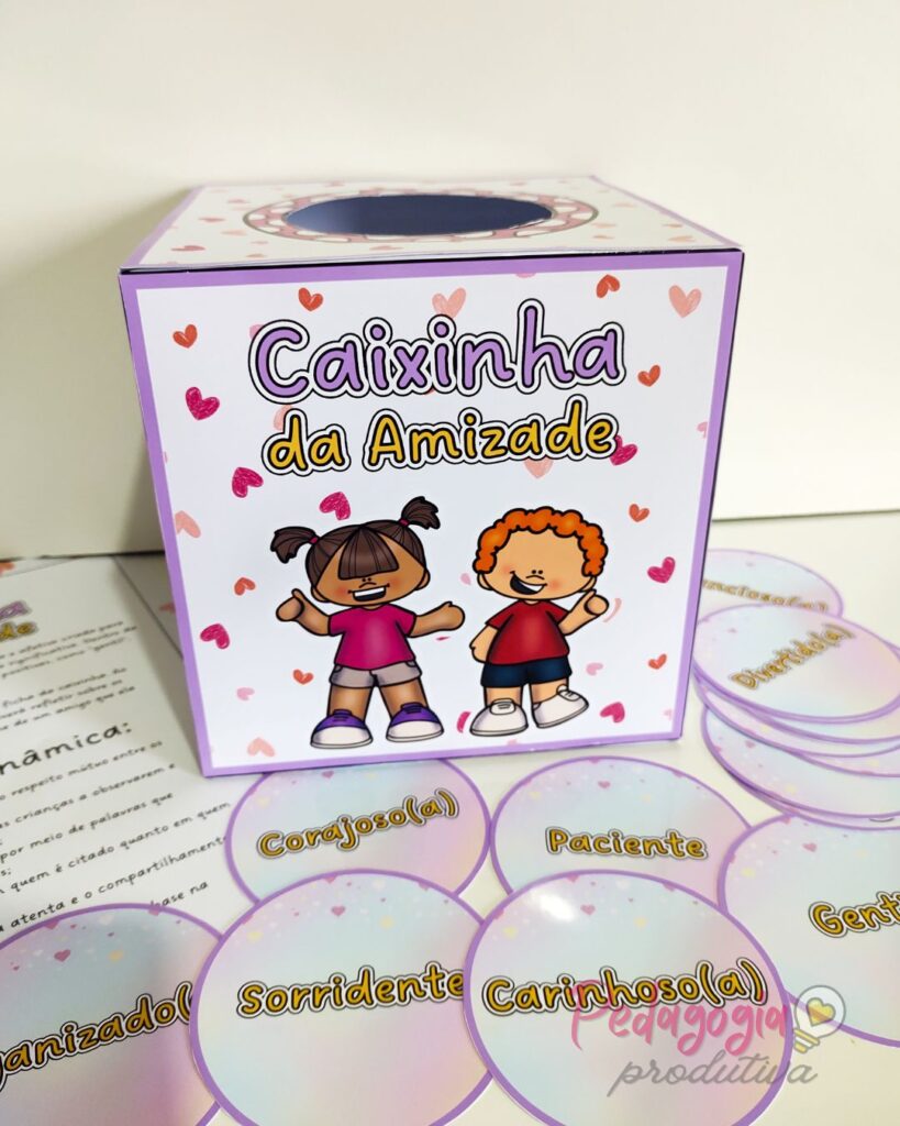 Dinâmica Caixinha da Amizade – Pedagogia Produtiva